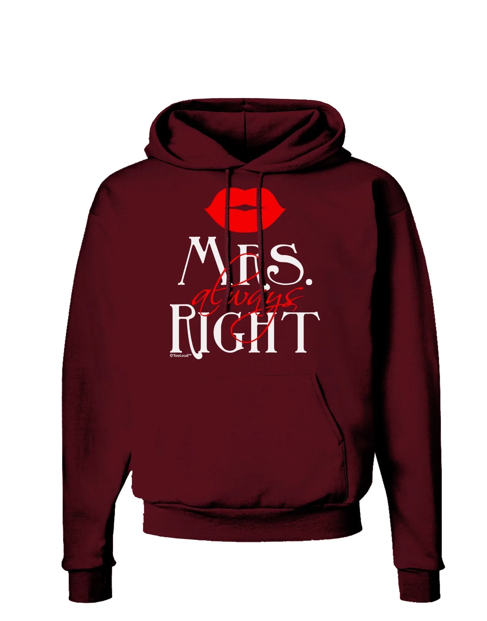 - Mrs Always Right Dark Hoodie Sweatshirt
