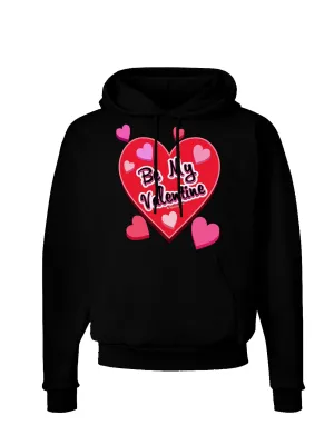 Be My Valentine Romantic Hearts Dark Hoodie Sweatshirt