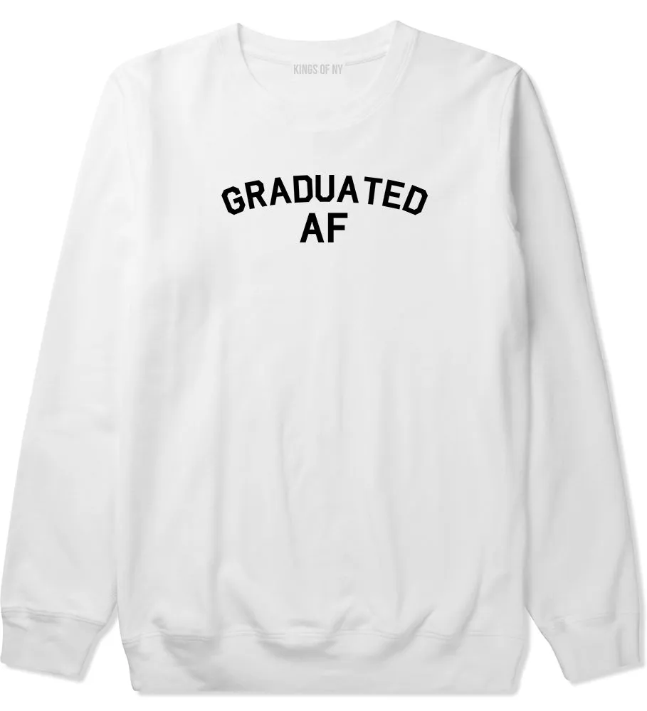 Graduated AF Funny Graduation Mens Crewneck Sweatshirt