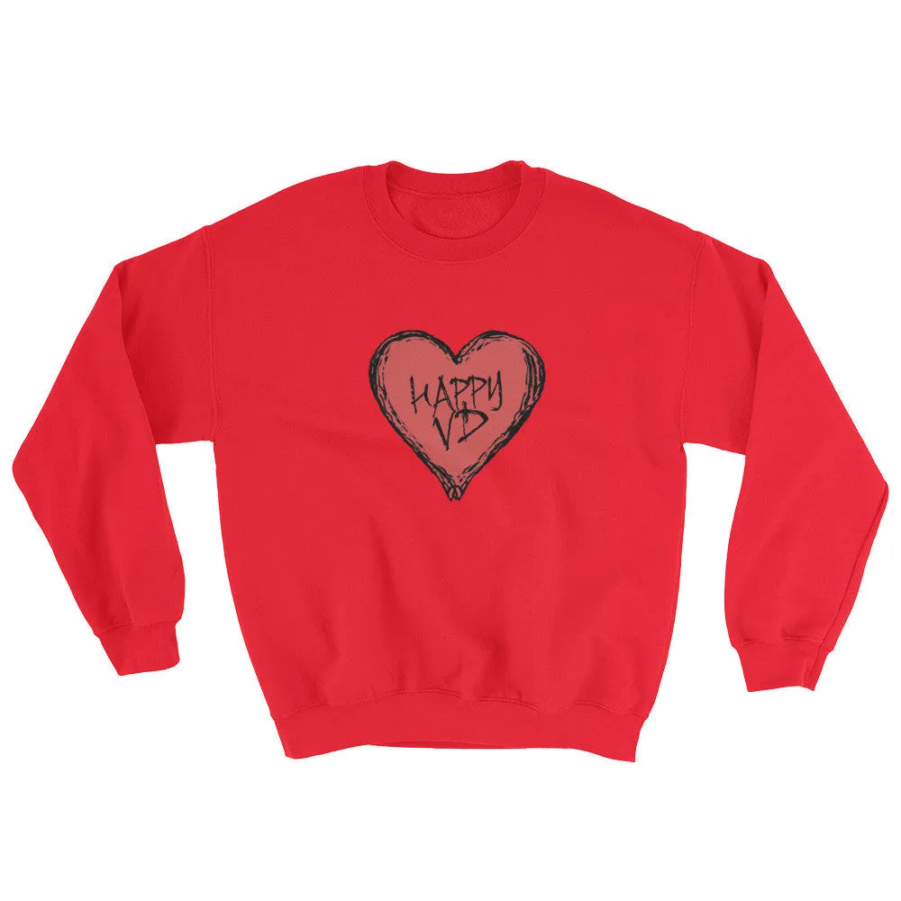 Happy VD Valentines Day Heart Sweatshirt