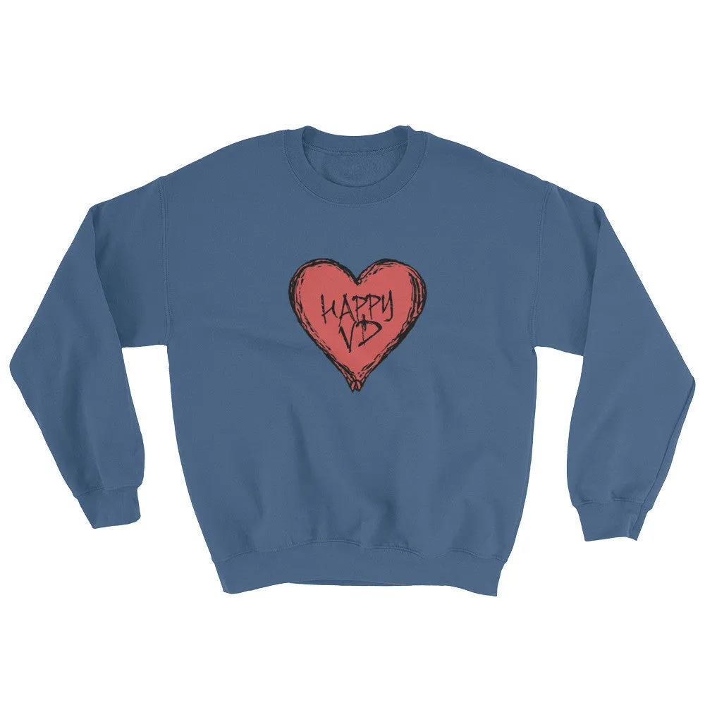 Happy VD Valentines Day Heart Sweatshirt