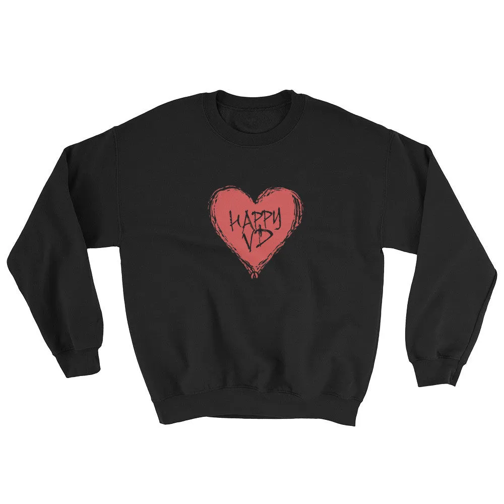 Happy VD Valentines Day Heart Sweatshirt