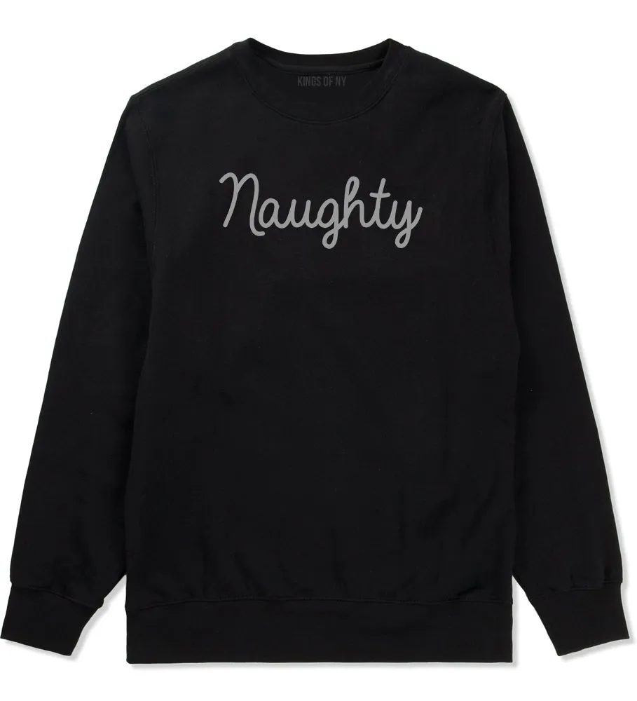 Naughty Script Bad Mens Crewneck Sweatshirt
