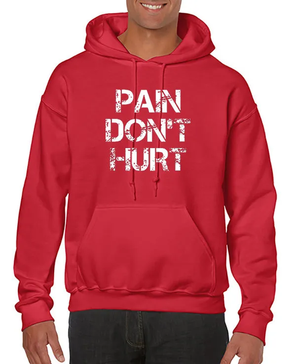 Pain Don't Hurt Hoodie Sweatshirt Road House
