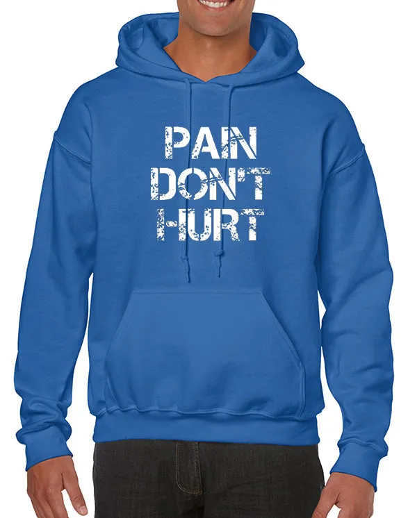 Pain Don't Hurt Hoodie Sweatshirt Road House